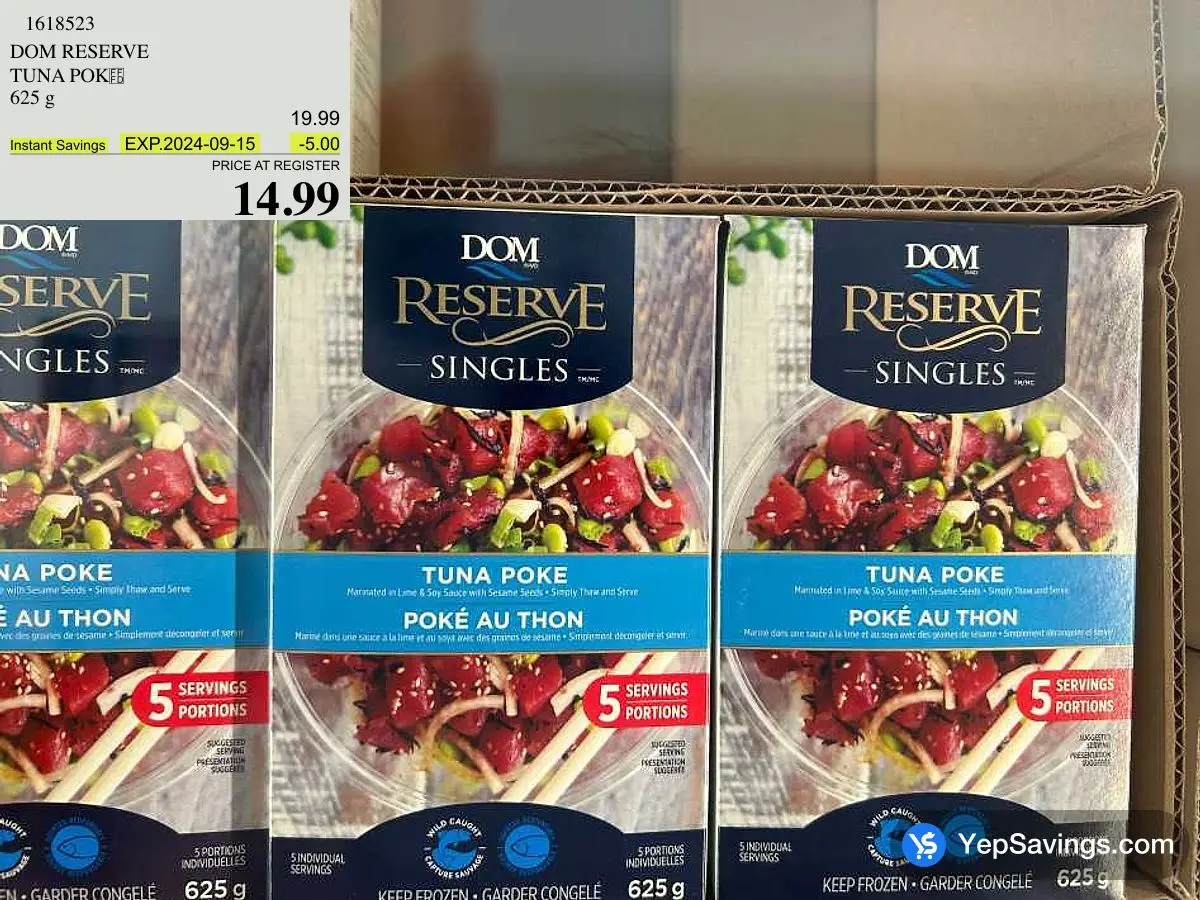 DOM RESERVE TUNA POKÉ 625 g at Costco South Saskatoon