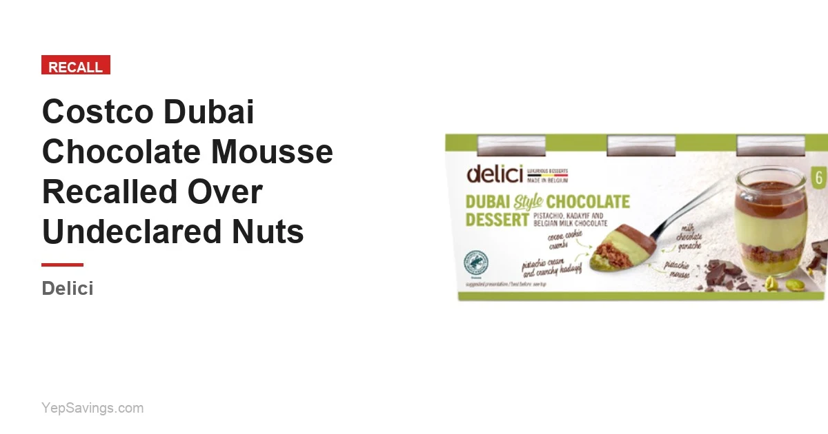 Costco Dubai Chocolate Mousse Recalled Over Undeclared Nuts